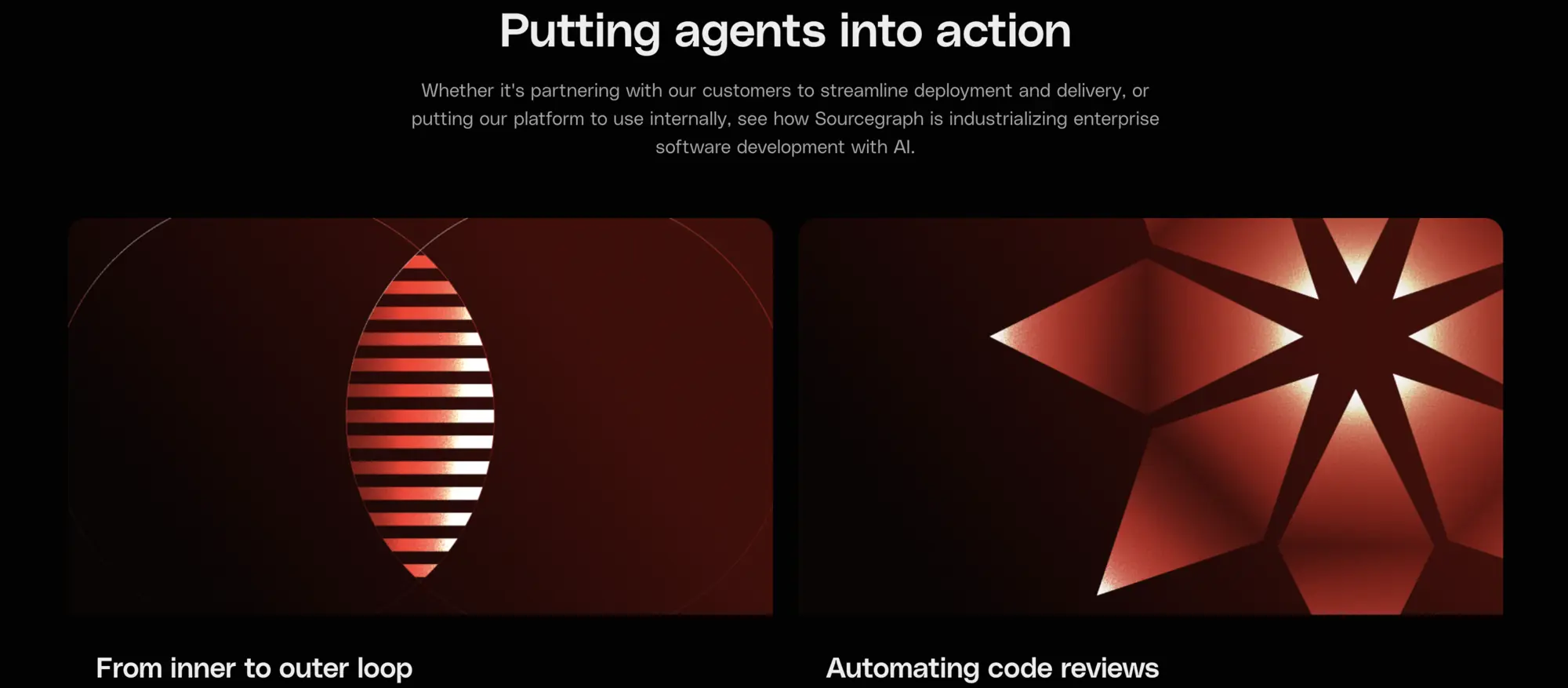 A Sourcegraph section: Putting agents into action, with two illustrated cards